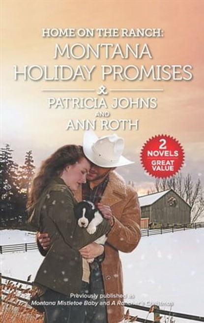 Home on the Ranch: Montana Holiday Promises, Patricia Johns ; Ann Roth - Ebook - 9781488056741