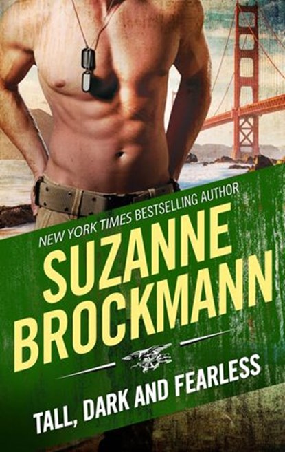 Tall, Dark and Fearless, Suzanne Brockmann - Ebook - 9781488057397