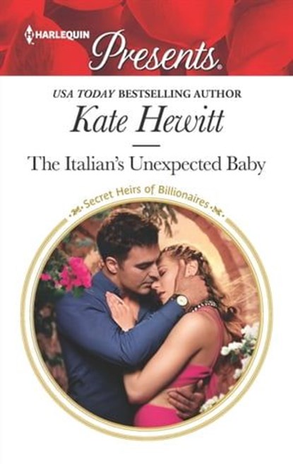 The Italian's Unexpected Baby, Kate Hewitt - Ebook - 9781488059018