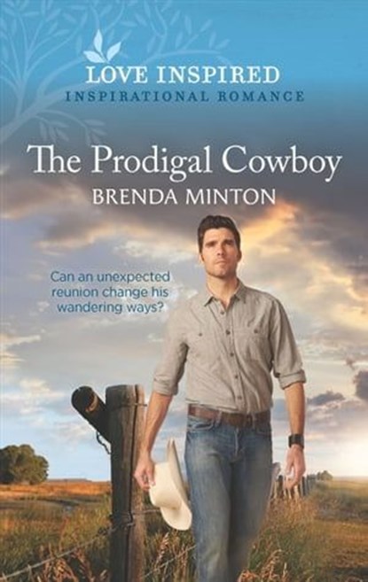 The Prodigal Cowboy, Brenda Minton - Ebook - 9781488060151