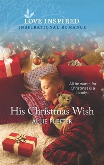 His Christmas Wish, Allie Pleiter - Ebook - 9781488060526