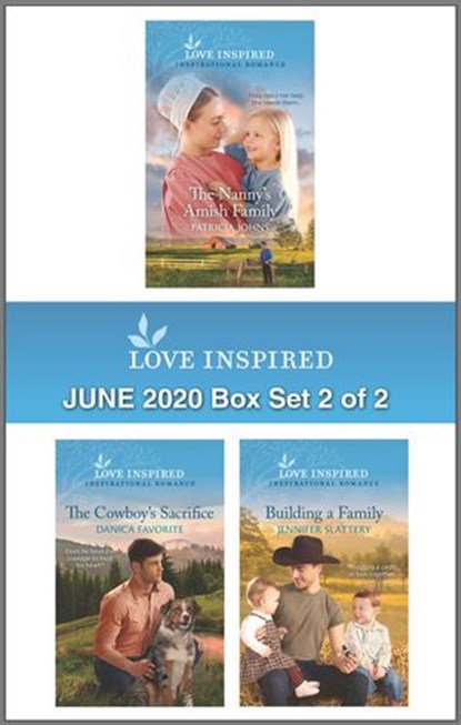 Harlequin Love Inspired June 2020 - Box Set 2 of 2, Patricia Johns ; Danica Favorite ; Jennifer Slattery - Ebook - 9781488060724