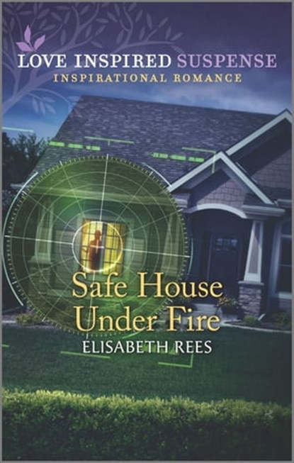 Safe House Under Fire, Elisabeth Rees - Ebook - 9781488060960