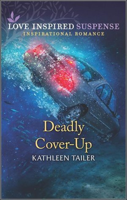 Deadly Cover-Up, Kathleen Tailer - Ebook - 9781488061073