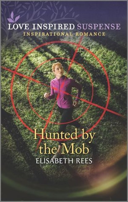Hunted by the Mob, Elisabeth Rees - Ebook - 9781488061240