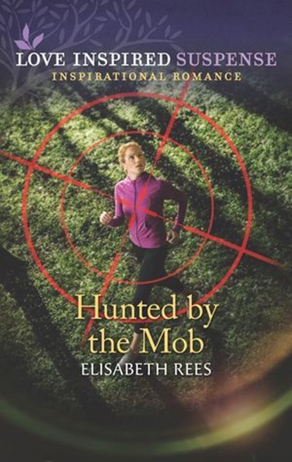 Hunted by the Mob, Elisabeth Rees - Ebook - 9781488061240