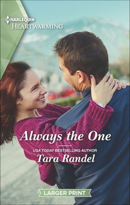 Always the One, Tara Randel - Ebook - 9781488061868