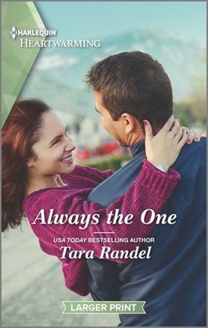 Always the One, Tara Randel - Ebook - 9781488061868
