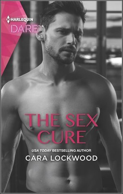 The Sex Cure, Cara Lockwood - Ebook - 9781488062056