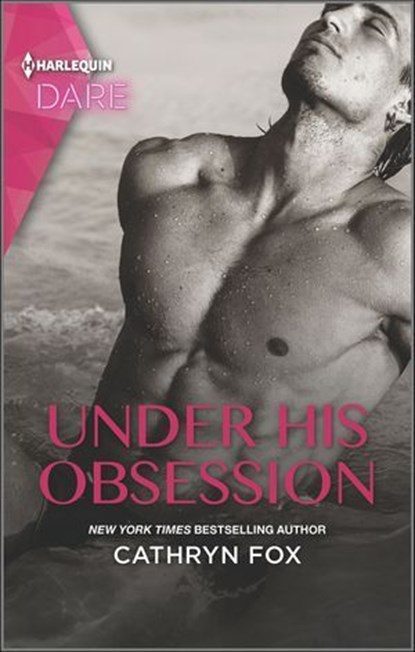 Under His Obsession, Cathryn Fox - Ebook - 9781488062148