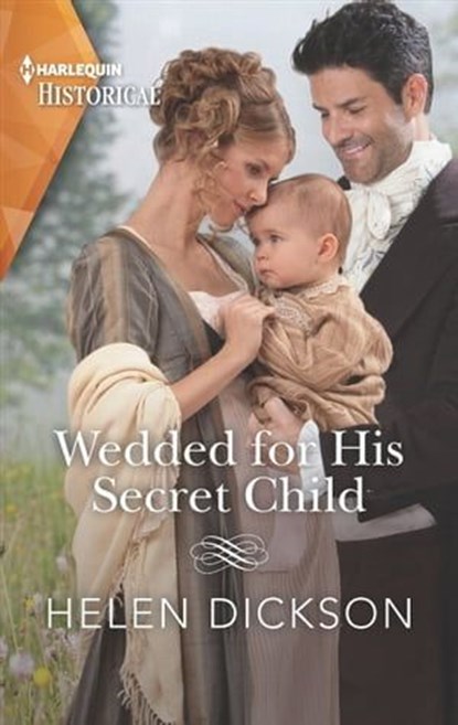 Wedded for His Secret Child, Helen Dickson - Ebook - 9781488065972