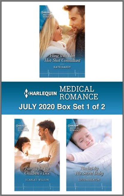 Harlequin Medical Romance July 2020 - Box Set 1 of 2, Kate Hardy ; Scarlet Wilson ; Louisa Heaton - Ebook - 9781488066979