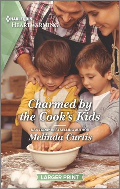 Charmed by the Cook's Kids, Melinda Curtis - Ebook - 9781488068119