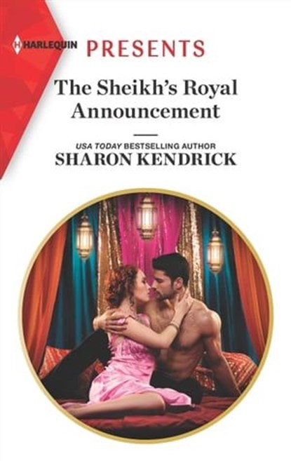 The Sheikh's Royal Announcement, Sharon Kendrick - Ebook - 9781488068485