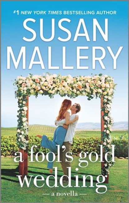 A Fool's Gold Wedding, Susan Mallery - Ebook - 9781488069123