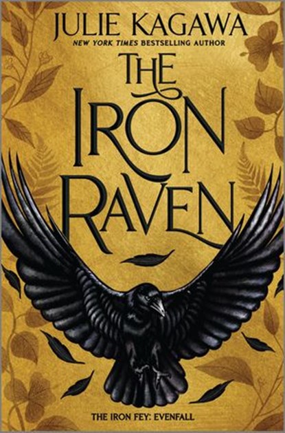 The Iron Raven, Julie Kagawa - Ebook - 9781488069444