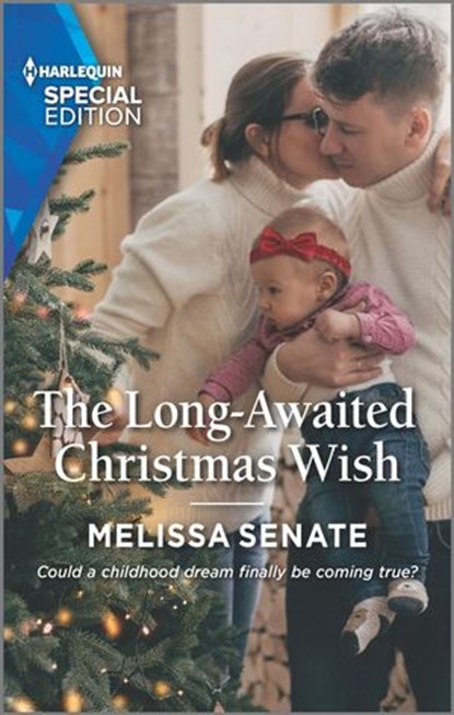 The Long-Awaited Christmas Wish, Melissa Senate - Ebook - 9781488070198