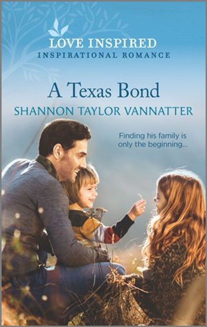 A Texas Bond, Shannon Taylor Vannatter - Ebook - 9781488071003