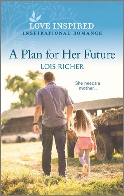 A Plan for Her Future, Lois Richer - Ebook - 9781488071096