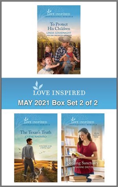 Love Inspired May 2021 - Box Set 2 of 2, Linda Goodnight ; Jolene Navarro ; Susanne Dietze - Ebook - 9781488071287
