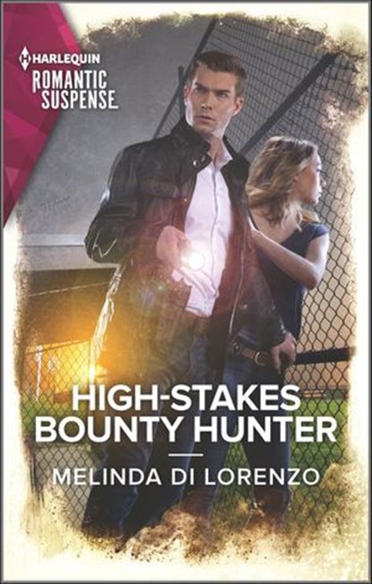 High-Stakes Bounty Hunter, Melinda Di Lorenzo - Ebook - 9781488071348