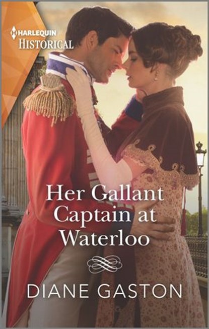 Her Gallant Captain at Waterloo, Diane Gaston - Ebook - 9781488071706