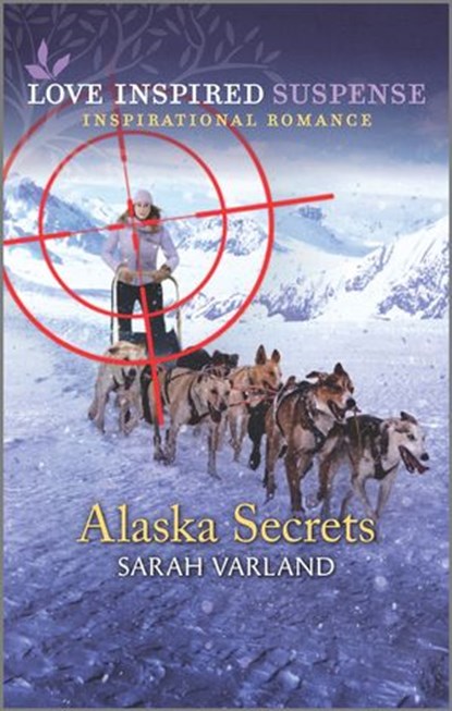 Alaska Secrets, Sarah Varland - Ebook - 9781488072123