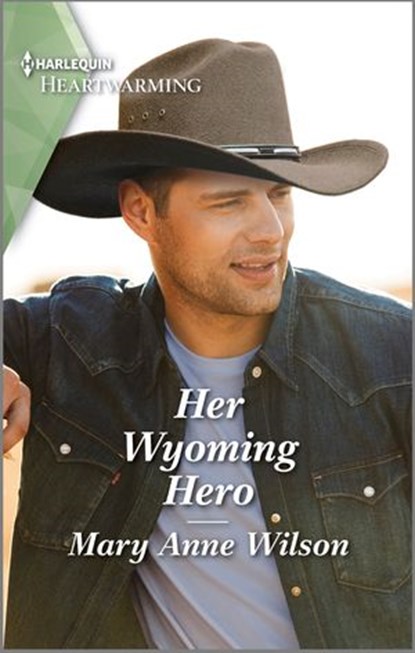 Her Wyoming Hero, Mary Anne Wilson - Ebook - 9781488074516