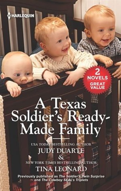 A Texas Soldier's Ready-Made Family, Judy Duarte ; Tina Leonard - Ebook - 9781488077425