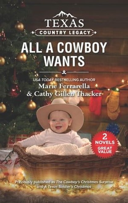 Texas Country Legacy: All a Cowboy Wants, Marie Ferrarella ; Cathy Gillen Thacker - Ebook - 9781488077708