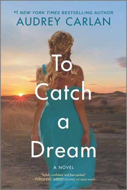 To Catch a Dream, Audrey Carlan - Ebook - 9781488077838