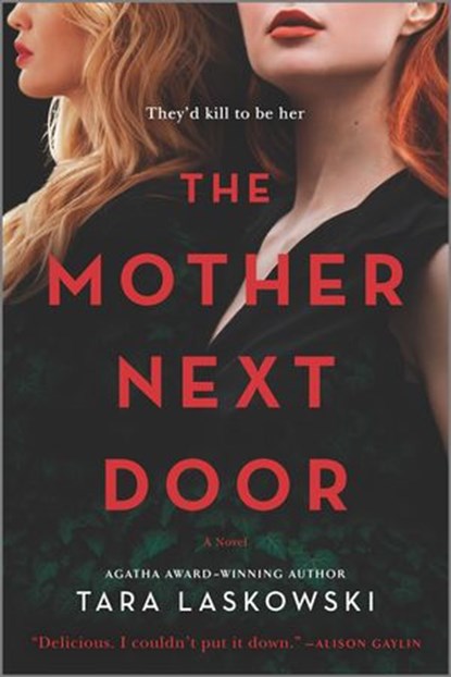 The Mother Next Door, Tara Laskowski - Ebook - 9781488078125