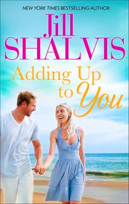 Adding Up to You, Jill Shalvis - Ebook - 9781488078422