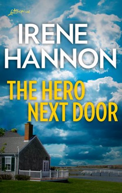 The Hero Next Door, Irene Hannon - Ebook - 9781488078477