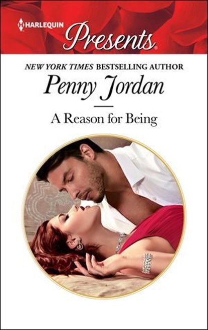 A Reason for Being, Penny Jordan - Ebook - 9781488080913