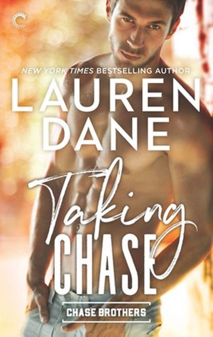Taking Chase, Lauren Dane - Ebook - 9781488081248