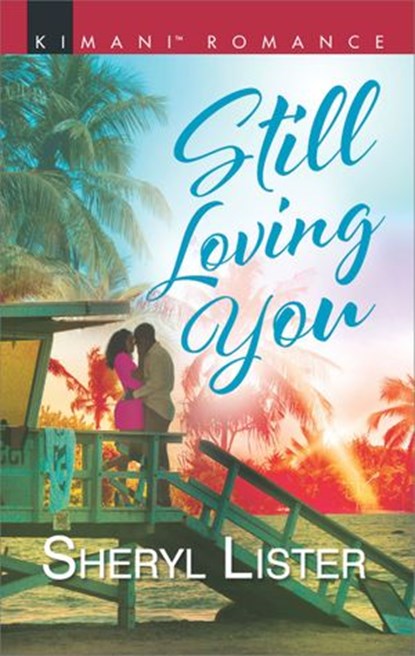 Still Loving You, Sheryl Lister - Ebook - 9781488081514