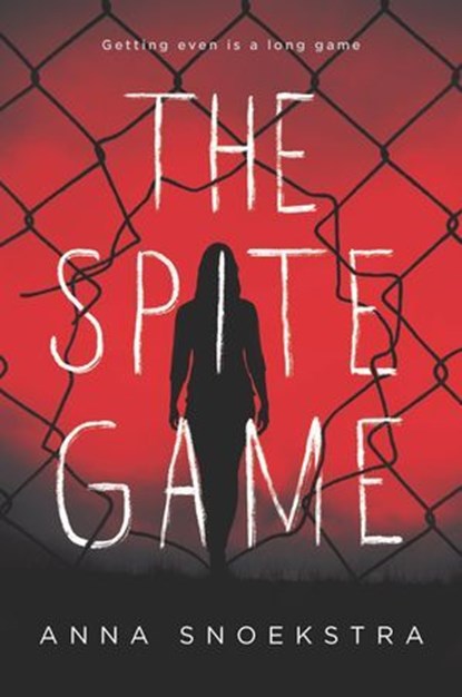 The Spite Game, Anna Snoekstra - Ebook - 9781488082146