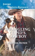 Wrangling Cupid's Cowboy | Amanda Renee | 