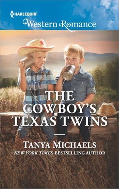 The Cowboy's Texas Twins, Tanya Michaels - Ebook - 9781488082252
