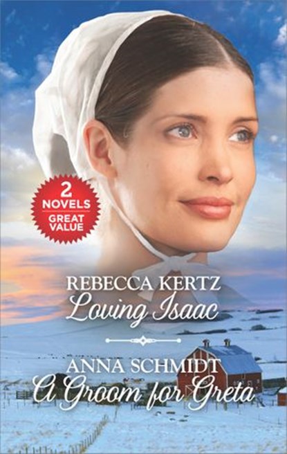 Loving Isaac and A Groom for Greta, Rebecca Kertz ; Anna Schmidt - Ebook - 9781488084508