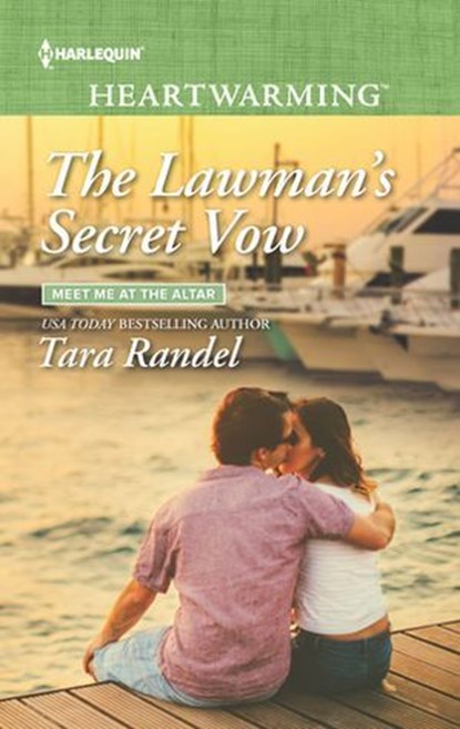 The Lawman's Secret Vow, Tara Randel - Ebook - 9781488085253