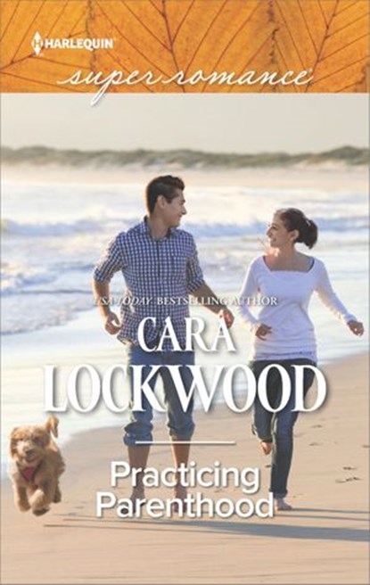 Practicing Parenthood, Cara Lockwood - Ebook - 9781488085659