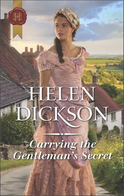 Carrying the Gentleman's Secret, Helen Dickson - Ebook - 9781488086472