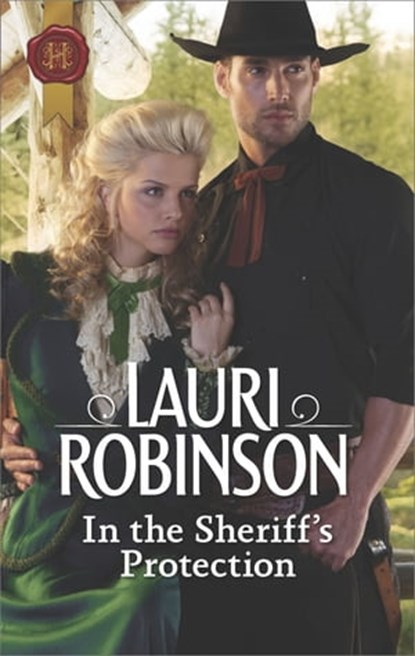 In the Sheriff's Protection, Lauri Robinson - Ebook - 9781488086601
