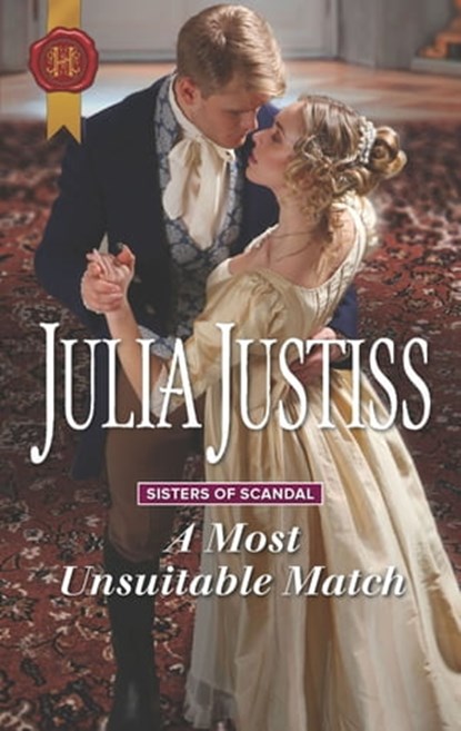 A Most Unsuitable Match, Julia Justiss - Ebook - 9781488087004