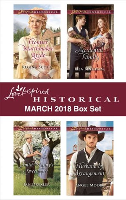 Love Inspired Historical March 2018 Box Set, Regina Scott ; Jan Drexler ; Lisa Bingham ; Angel Moore - Ebook - 9781488087288