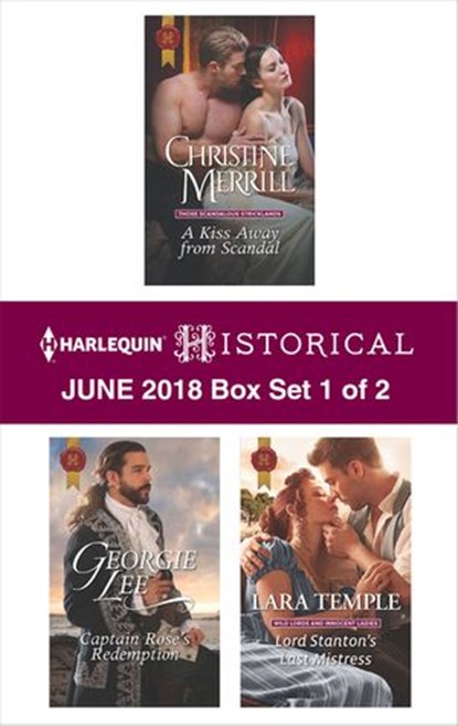 Harlequin Historical June 2018 - Box Set 1 of 2, Christine Merrill ; Georgie Lee ; Lara Temple - Ebook - 9781488087547