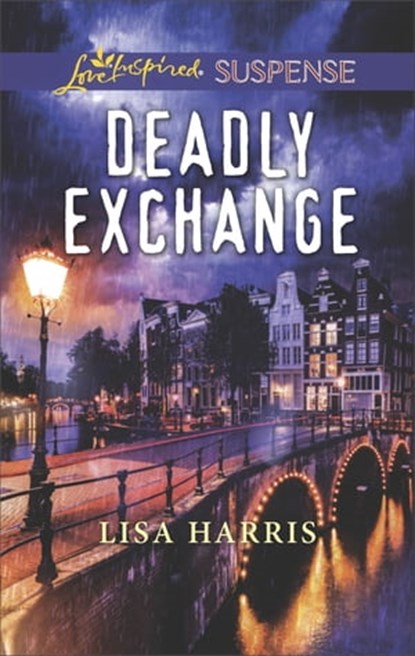 Deadly Exchange, Lisa Harris - Ebook - 9781488087714