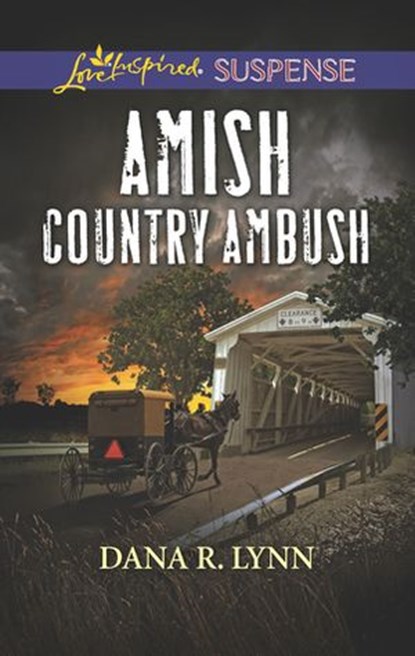 Amish Country Ambush, Dana R. Lynn - Ebook - 9781488088124
